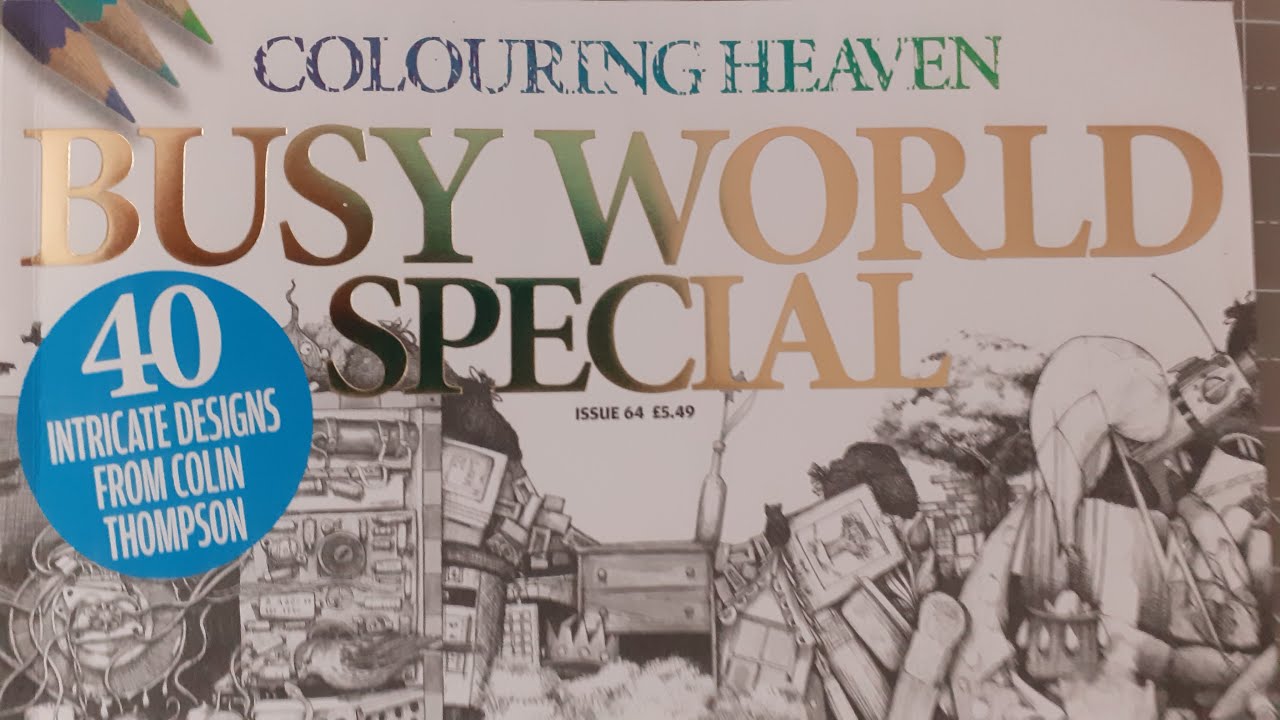 Colouring Heaven Busy World Special Flip Through Colin Thompson For Adult Colouring Youtube