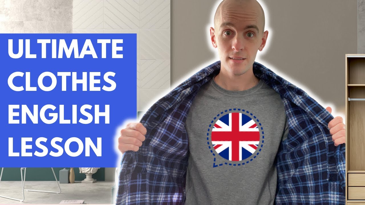 The Ultimate Clothes English Lesson (Phrasal Verbs & Nouns) YouTube