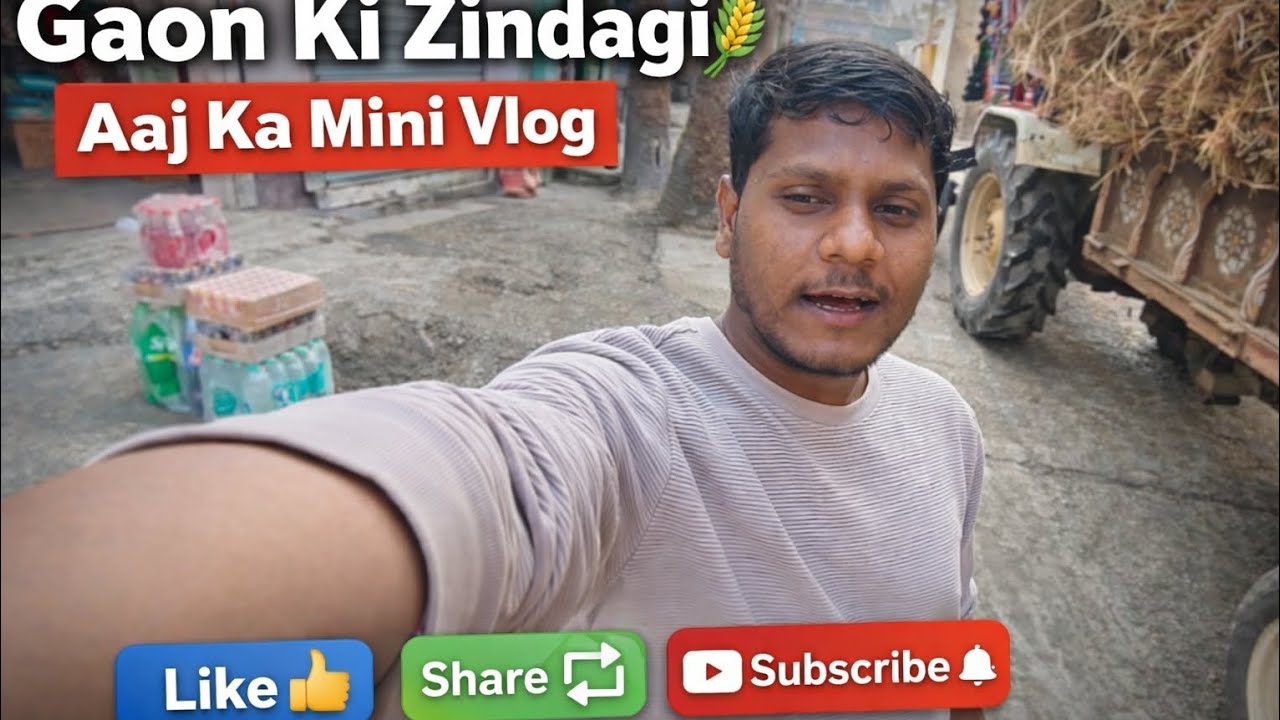 Gaon Ki Subah 🌾 | Tractor, Village Life | Aaj Ka Vlog 