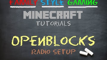 FSG Minecraft Tutorials: OpenBlocks - Radio Station setup for SP and MP