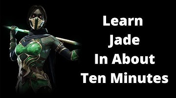 Ten Minute Jade Mortal Kombat 11 Ultimate Beginner