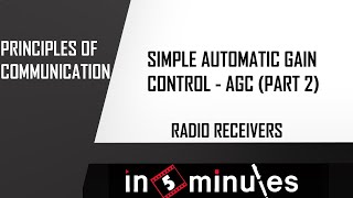 Module4_Vid_29_Radio Receivers_Simple  AGC (Part 2)