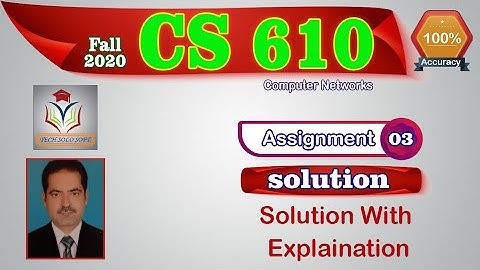 CS610 Assignment 3 Solution Fall 2020 || CS610 Assignment No. 3 Solution by Sohail Zubair