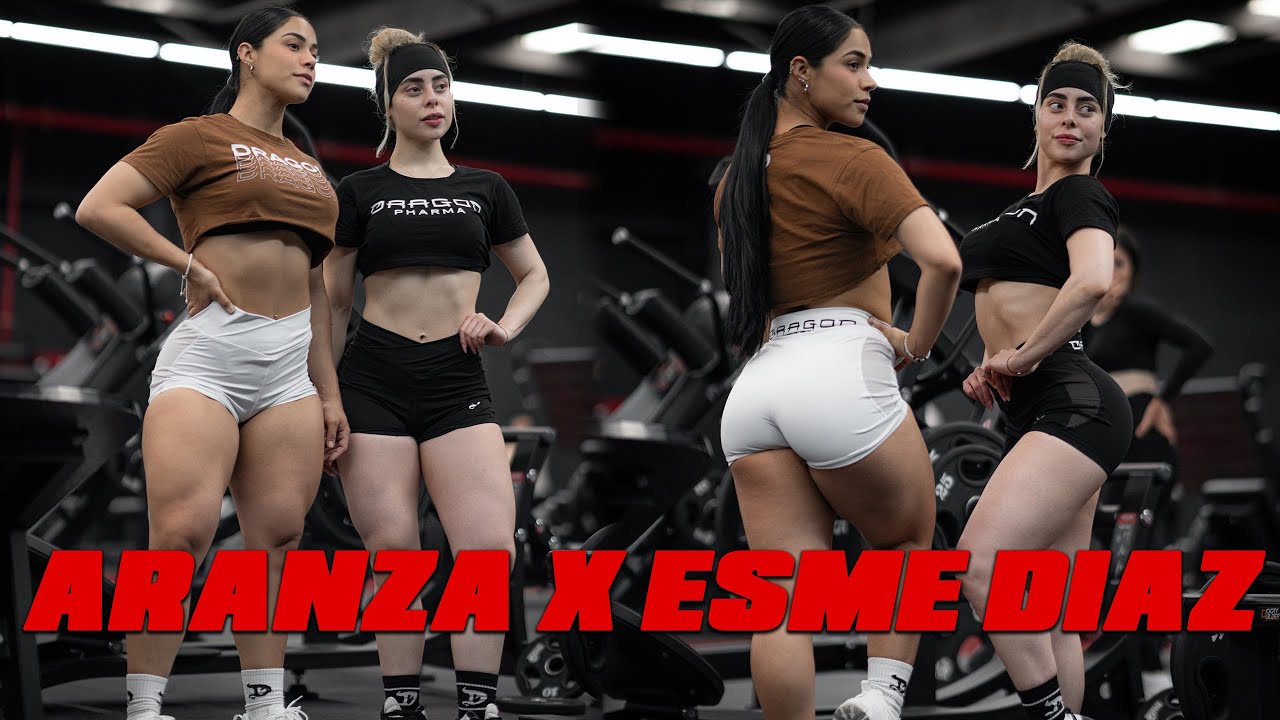 BIENVENIDA ARANZA SIN TE | ENTRENANDO CON IFBB WELLNESS PRO ESME DIAZ | DIA DE PIERNA 🍑