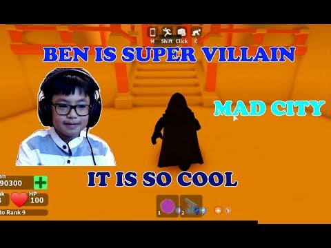 Roblox Mad Cityben Is A Super Villain And Spawn Super - roblox mad city villain