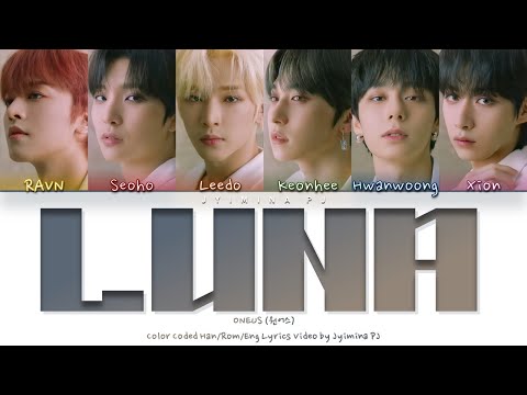ONEUS (원어스) '월하미인 (月下美人 : LUNA)' Lyrics (Color Coded_Han_Rom_Eng)