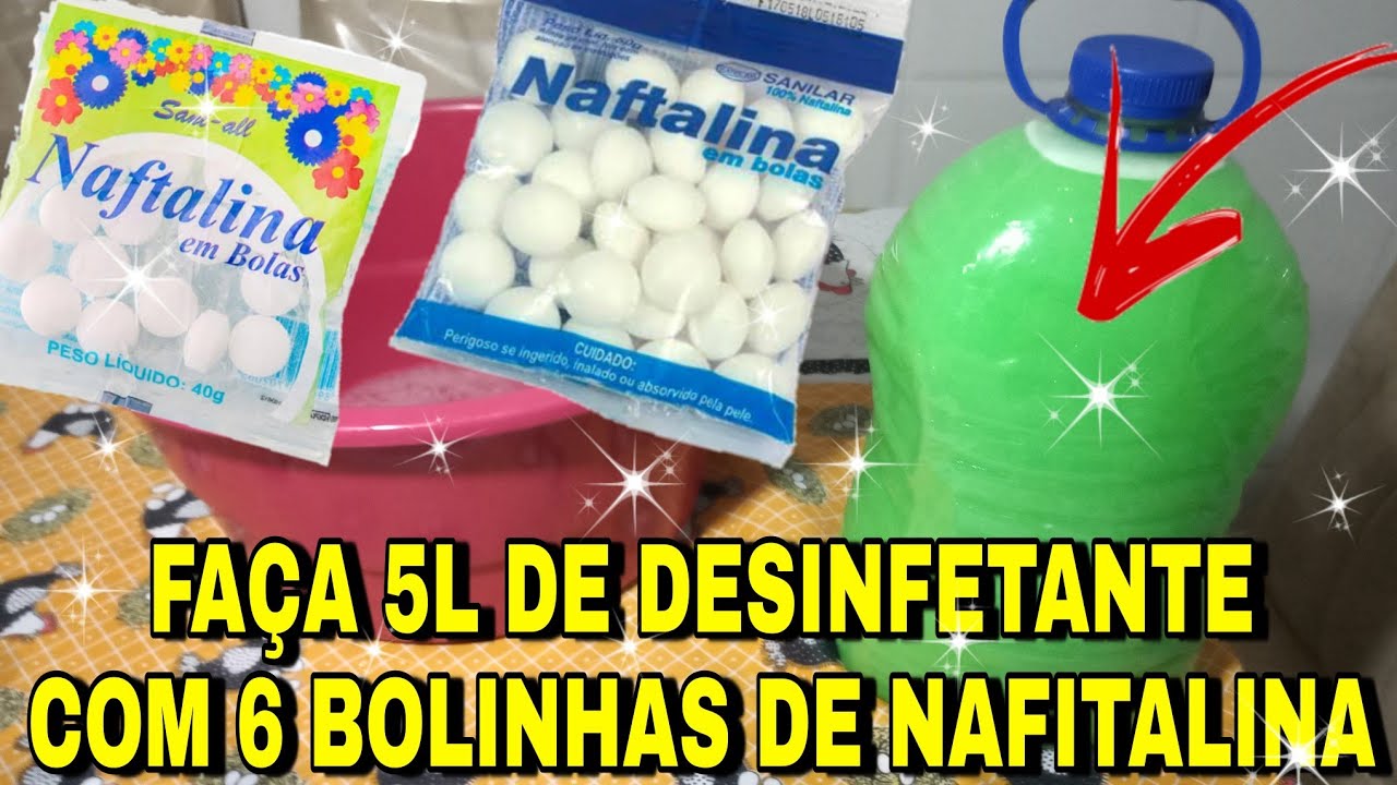 FAÇA 5L DE DESINFETANTE COM 6 BOLINHAS DE NAFTALINA (SUPER POTENTE MUITO CHEIROSO).