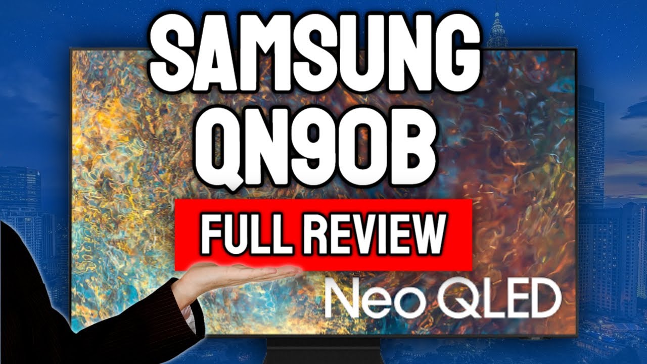 Samsung QN90B Neo QLED TV review