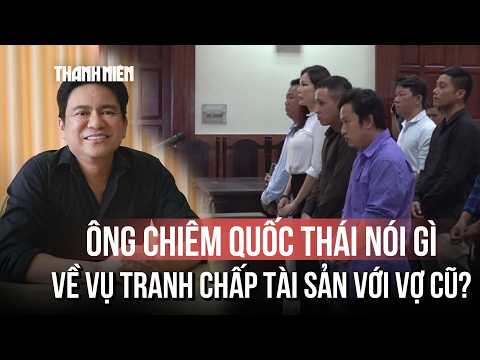 What does Dr. Chiem Quoc Thai say about the property dispute with his ex-wife?