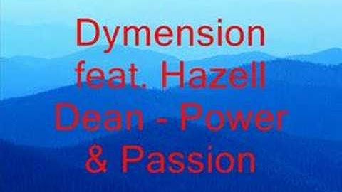 Dymension feat.Hazell Dean - Power & Passion