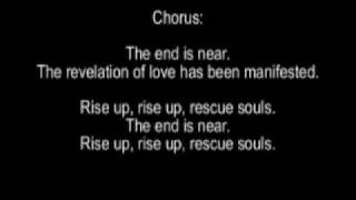 Angels Singing In Mandarin - The End Is Near. Rise Up, Rise Up, Rescue Souls.