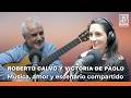 Roberto Calvo y Victoria De Paolo. Música, amor y escenario compartido.