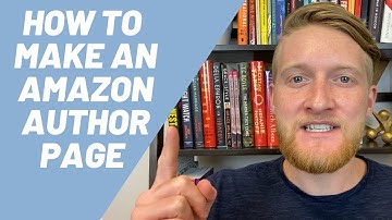 How to Make an Amazon Author Page with Amazon Author Central