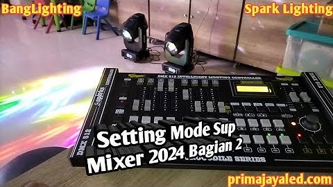Setting Mode Sup Mixer 2024 Bagian 2