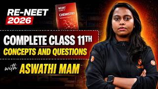 Re-NEET 2026: Complete Class 11 Chemistry One-Shot Revision! | Aswathi Mam
