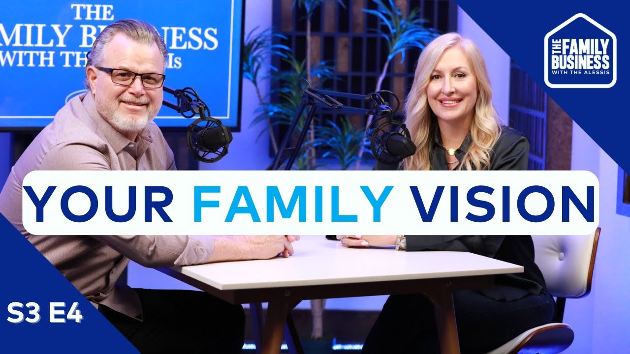 Your Family Vision: How to See It, Share It and Make It a Reality | Motivation for Your Life