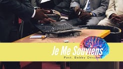 Je Me Souviens | Rév. Bobby Désulmé - 23 Juin 2019
