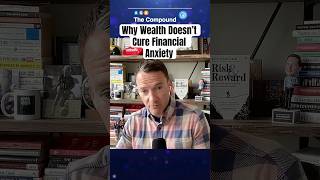 Why Wealth Doesn’t Cure Financial Anxiety
Why Wealth Doesn’t Cure Financial Anxiety Why Wealth Doesn’t Cure Financial Anxiety