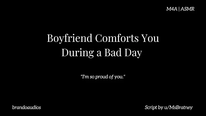 Boyfriend Comforts You During a Bad Day [M4A] [TW: Depression] [Comfort] [Cuddling] Boyfriend ASMR