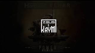 Hardwell Kshmr - Power Z3U5 Kaym Remix