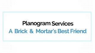Planogram Services: A Brick and Mortar's Best Friend