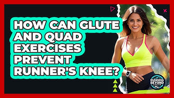 How Can Glute And Quad Exercises Prevent Runner