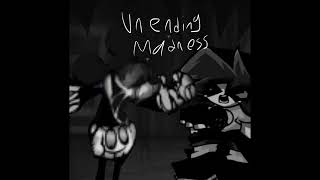 Unending Madness | Fnf: Ending pain OST