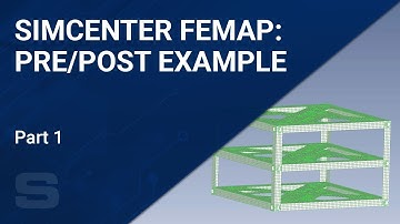 Simcenter Femap: Pre/Post Example, Part One - Midsurface Model Setup (1/2)