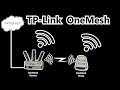 What is TP-Link OneMesh? How to configure it?