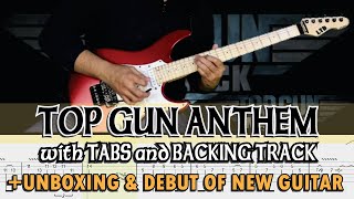 TOP GUN ANTHEM with TABS and BACKING TRACK+ UNBOXING \u0026 DEMO of ESP-LTD SN-200FR | ALVIN DE LEON 2020