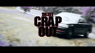 Skeet - Crap Out Shot Edited By Dazed Age Cassette