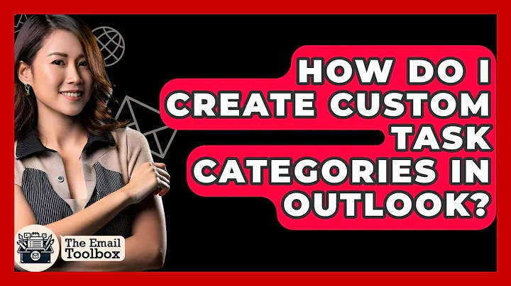 How Do I Create Custom Task Categories In Outlook? - TheEmailToolbox.com