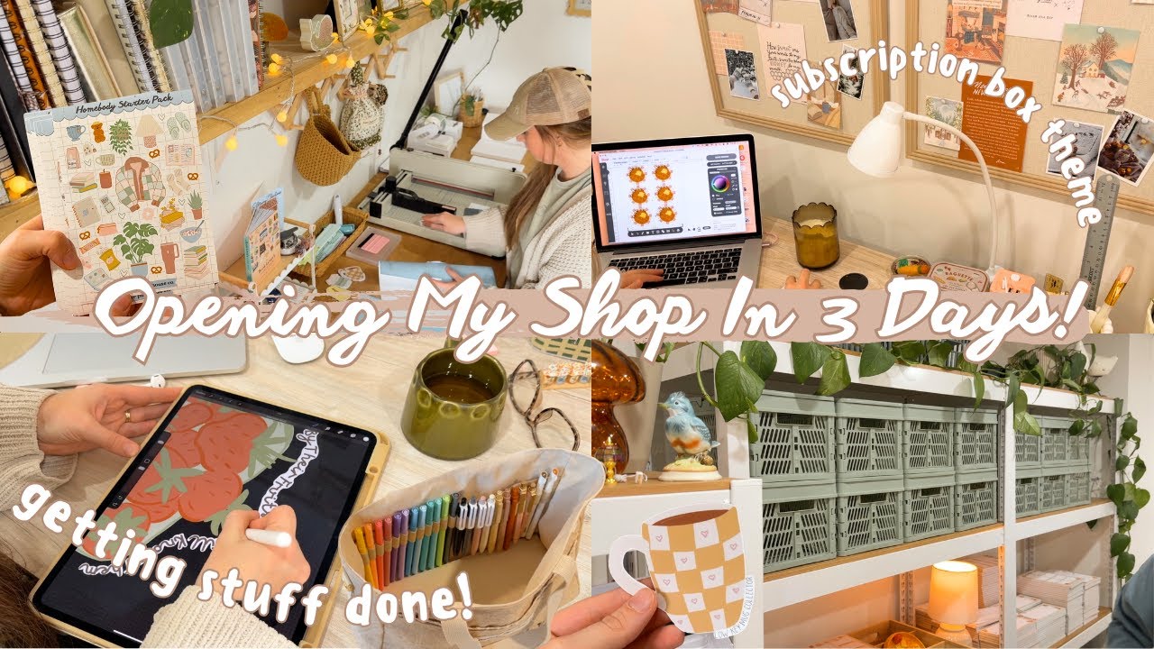 Opening my shop in 3 days! Lots to get done!