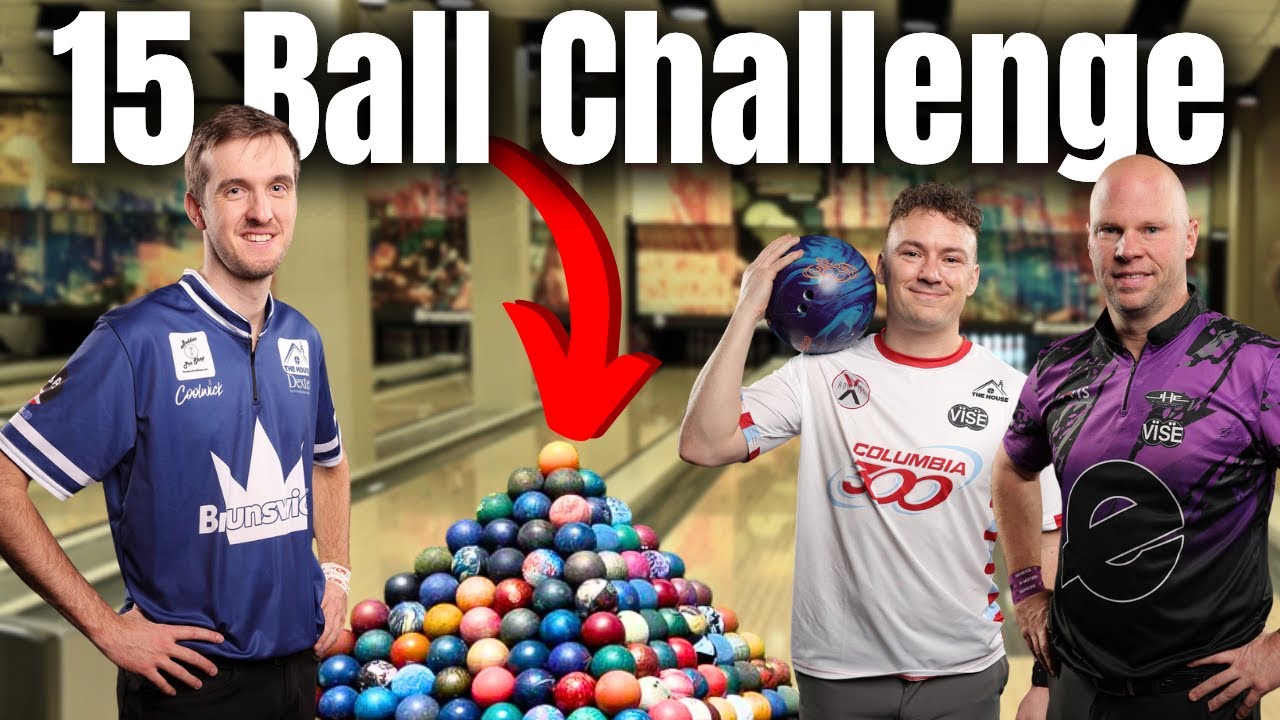 15 Bowling Ball Challenge!