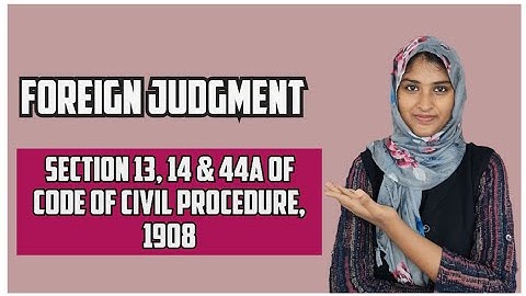 Foreign Judgment in tamil | Cpc in tamil | Legal knowledge| Section 13,14 & 44A of cpc