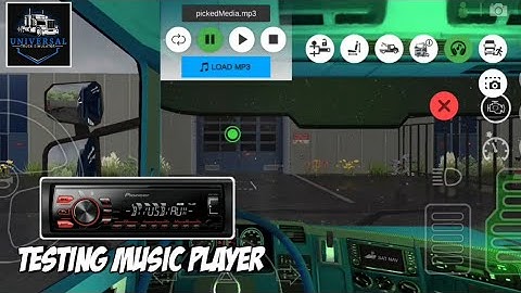 Universal Truck Simulator by Dualcarbon | Testing Music Player