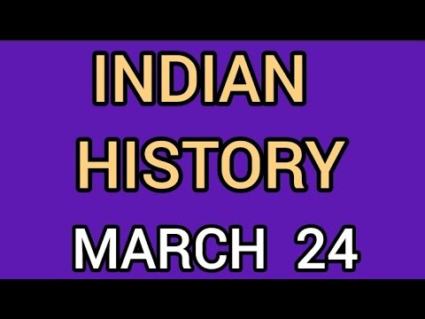 24th March | in Indian history | general knowledge