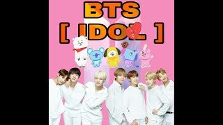 BTS ~ IDOL [ BT21 VERSION ] LYRICS || NAQICY TUBE