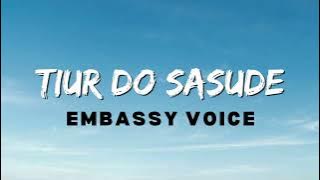 Embassy Voice - Tiur Do Sasude (Lirik Lagu)