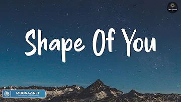 Shape of You - Ed Sheeran (Lyrics) | Charlie Puth, Shawn Mendes, Ellie Goulding,...