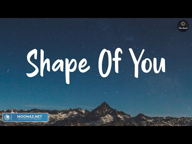 Shape of You - Ed Sheeran (Lyrics) | Charlie Puth, Shawn Mendes, Ellie Goulding,... class=