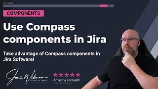 Use Compass components in Jira Software screenshot 3