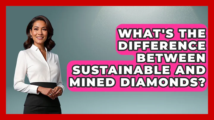 What's The Difference Between Sustainable And Mined Diamonds? - Luxury Life Report