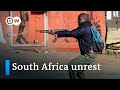 At least 72 killed in South Africa unrest: Are authorities unable to quell the violence? | DW News