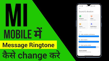 Mi Mobile me message ringtone kaise SET / Change kare | Redmi Notifications / Sms sound tone setting