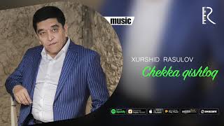 Xurshid Rasulov - Chekka qishloq (Official music)