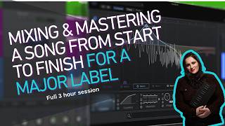 Full Mixing & Mastering a Song From Start to Finish for a Major Label - Full 3 Hour Session News