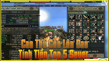 Review Acc Top 5 Sever Đại Gia Sơn Và Cùng Học Hỏi Cách Tăng Điểm Môn Phái Côn Lôn Đao Giai Đoạn 10x