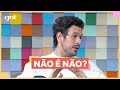 Consentimento e caso Neymar: afinal, não é não? | Papo Rápido | Papo de Segunda