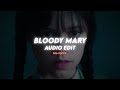 Bloody mary  lady gaga  edit audio